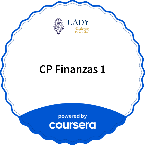 CP Finanzas 1 completion badge issued by COURSERA