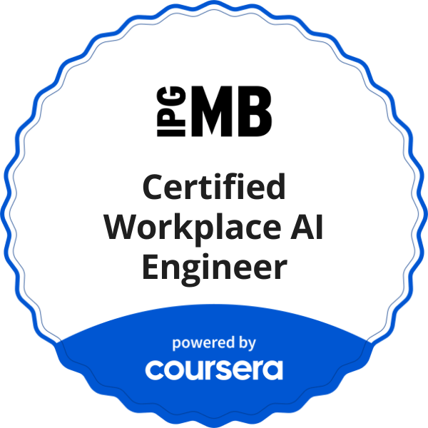 Certified Workplace AI Engineer completion badge issued by COURSERA