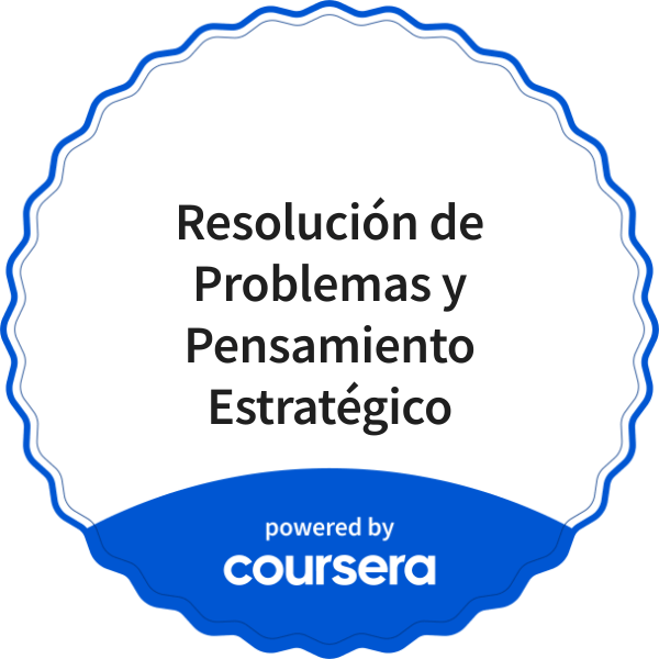 Resolución de Problemas y Pensamiento Estratégico completion badge issued by COURSERA