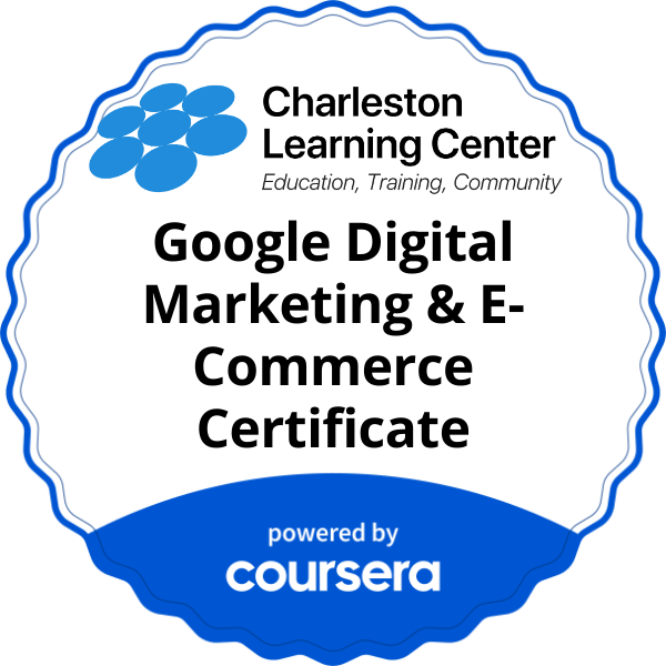 Google Digital Marketing & E-Commerce Certificate completion badge issued by COURSERA