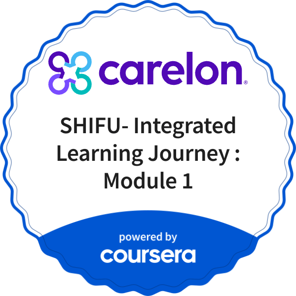SHIFU- Integrated Learning Journey : Module 1 completion badge issued by COURSERA
