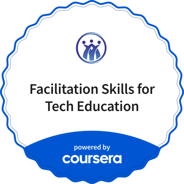 Facilitation Skills for Tech Education completion badge issued by COURSERA