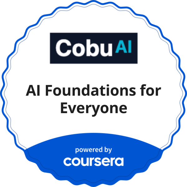 AI Foundations for Everyone completion badge issued by COURSERA