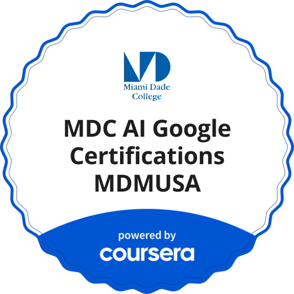 MDC AI Google Certifications MDMUSA completion badge issued by COURSERA