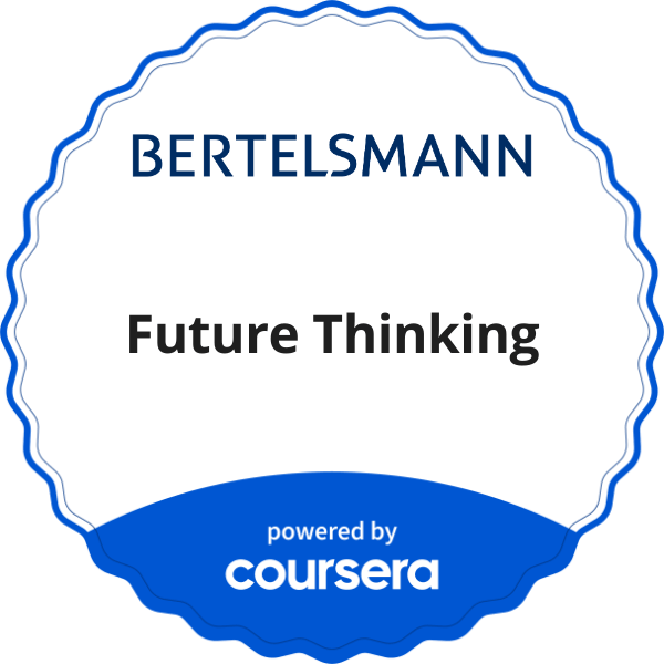 Future Thinking completion badge issued by COURSERA
