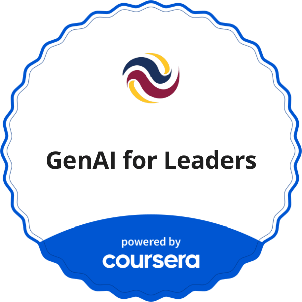GenAI for Leaders completion badge issued by COURSERA