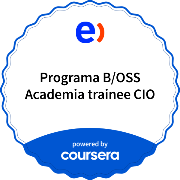 Programa B/OSS Academia trainee CIO  completion badge issued by COURSERA
