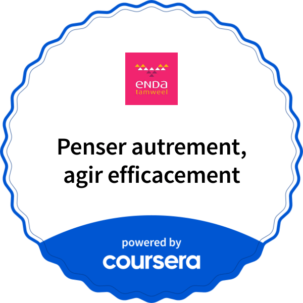 Penser autrement, agir efficacement completion badge issued by COURSERA