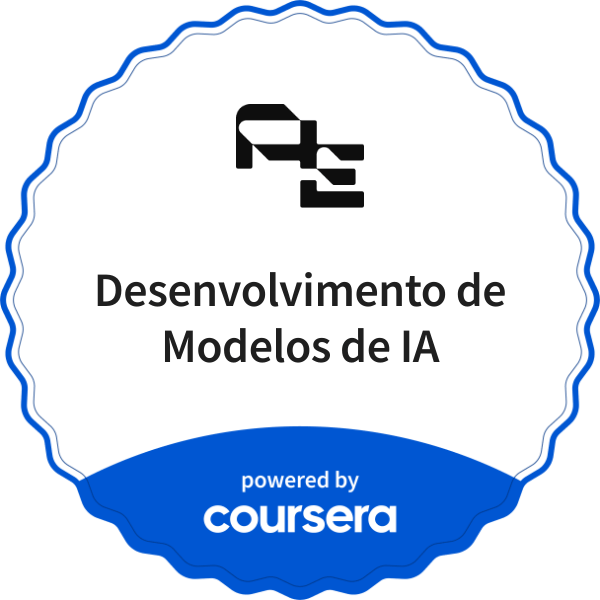 Desenvolvimento de Modelos de IA completion badge issued by COURSERA