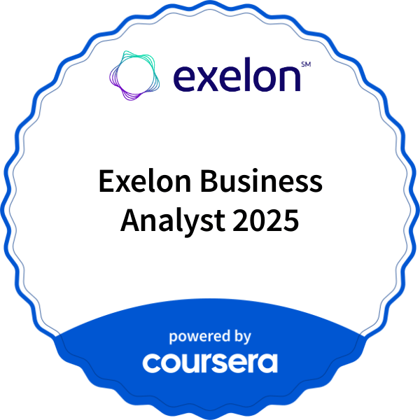Exelon Business Analyst 2025 completion badge issued by COURSERA