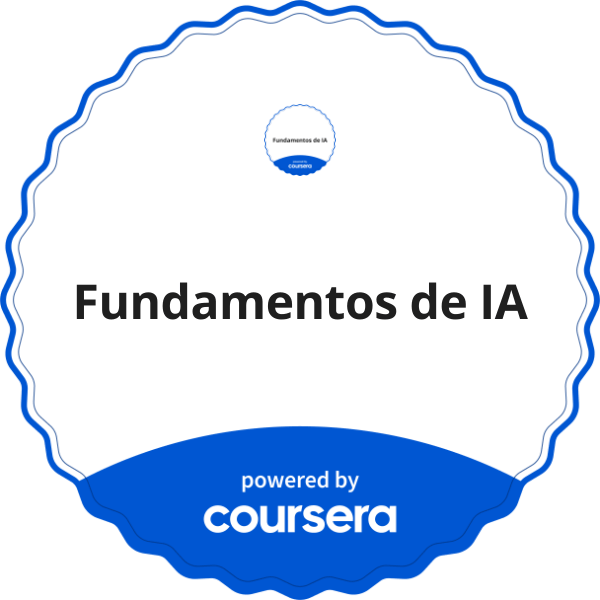 Fundamentos de IA completion badge issued by COURSERA