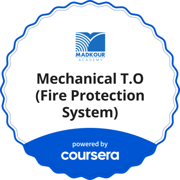 Mechanical T.O (Fire Protection System) completion badge issued by COURSERA