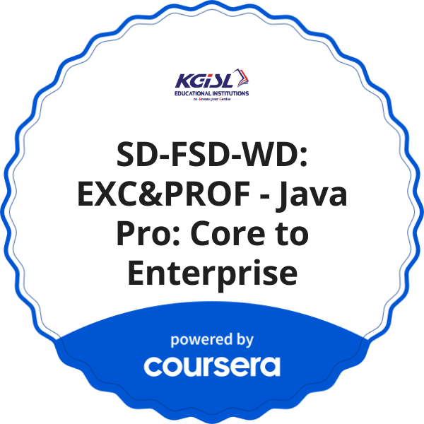 SD-FSD-WD: EXC&PROF - Java Pro: Core to Enterprise completion badge issued by COURSERA