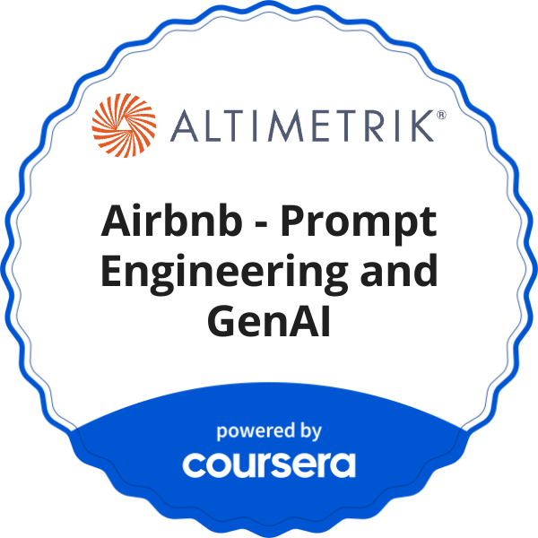 Airbnb - Prompt Engineering and GenAI completion badge issued by COURSERA