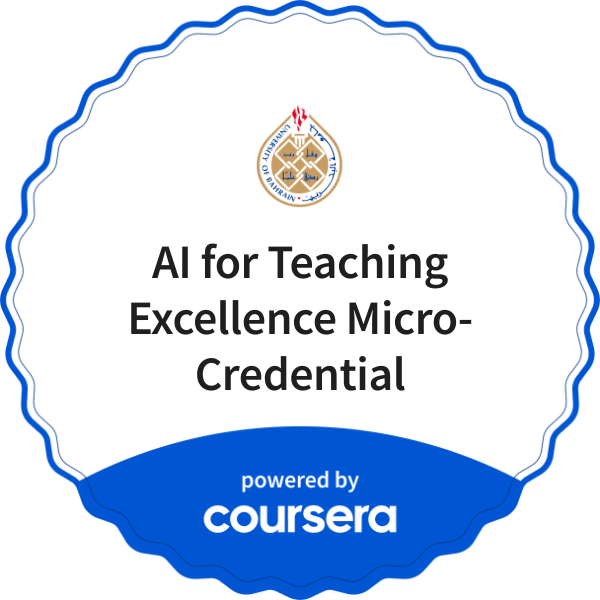 AI for Teaching Excellence Micro-Credential completion badge issued by COURSERA