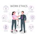 Workplace Ethics and Professionalism