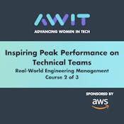 Inspiring Peak Performance on Technical Teams