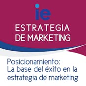 Posicionamiento: La base del éxito en la estrategia de marketing