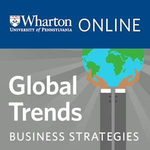 Global Trends for Business and Society from Coursera | Course by Edvicer