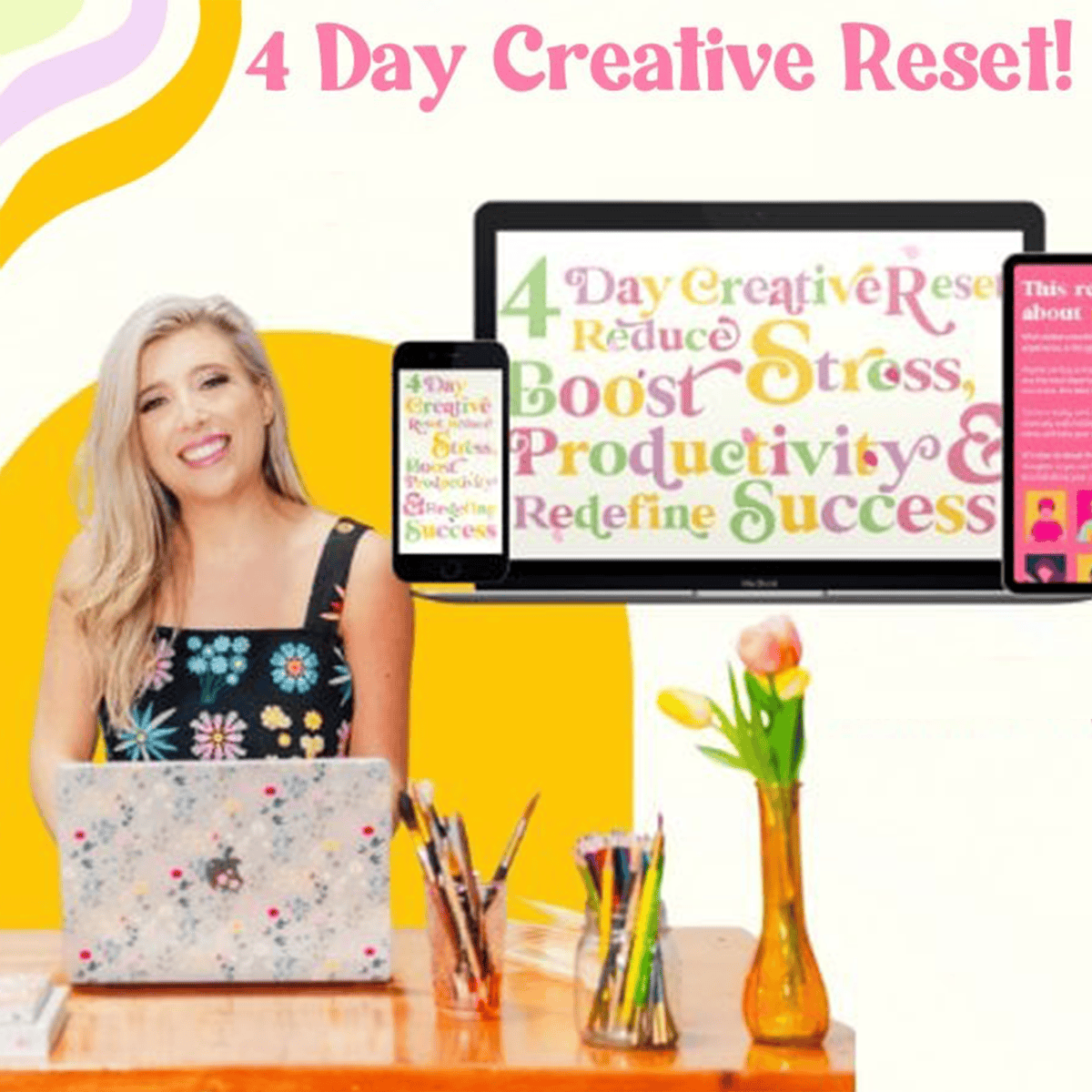 4 Day Creative Reset: Reduce Stress & Boost Productivity