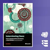 Interviewing Users: Conducting Effective User Research