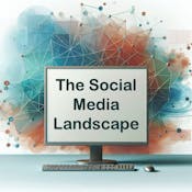 The Social Media Landscape