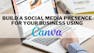 Build a social media presence for your business using Canva