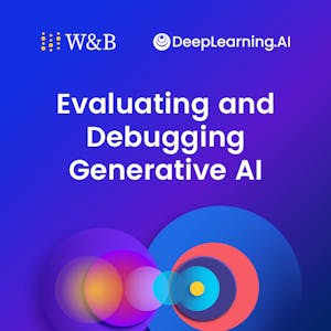 Evaluating and Debugging Generative AI from DeepLearning.AI online course platform