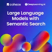 Large Language Models with Semantic Search