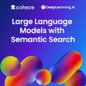 Large Language Models with Semantic Search - Online CE Course