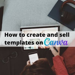 How to create and sell templates on Canva