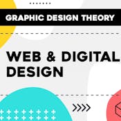 Graphic Design Theory - Web & Digital Design