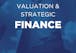 Valuation & Strategic Finance