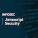 JavaScript Security Refreshers