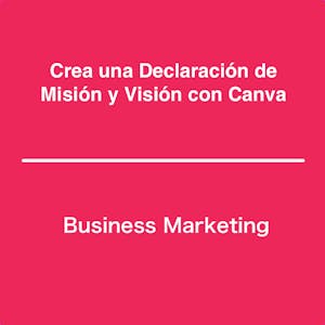 Crea una Declaraci贸n de Misi贸n y Visi贸n con Canva - Online CE Course