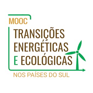 Transição energética e ecológica em países do sul from École normale supérieure online course platform