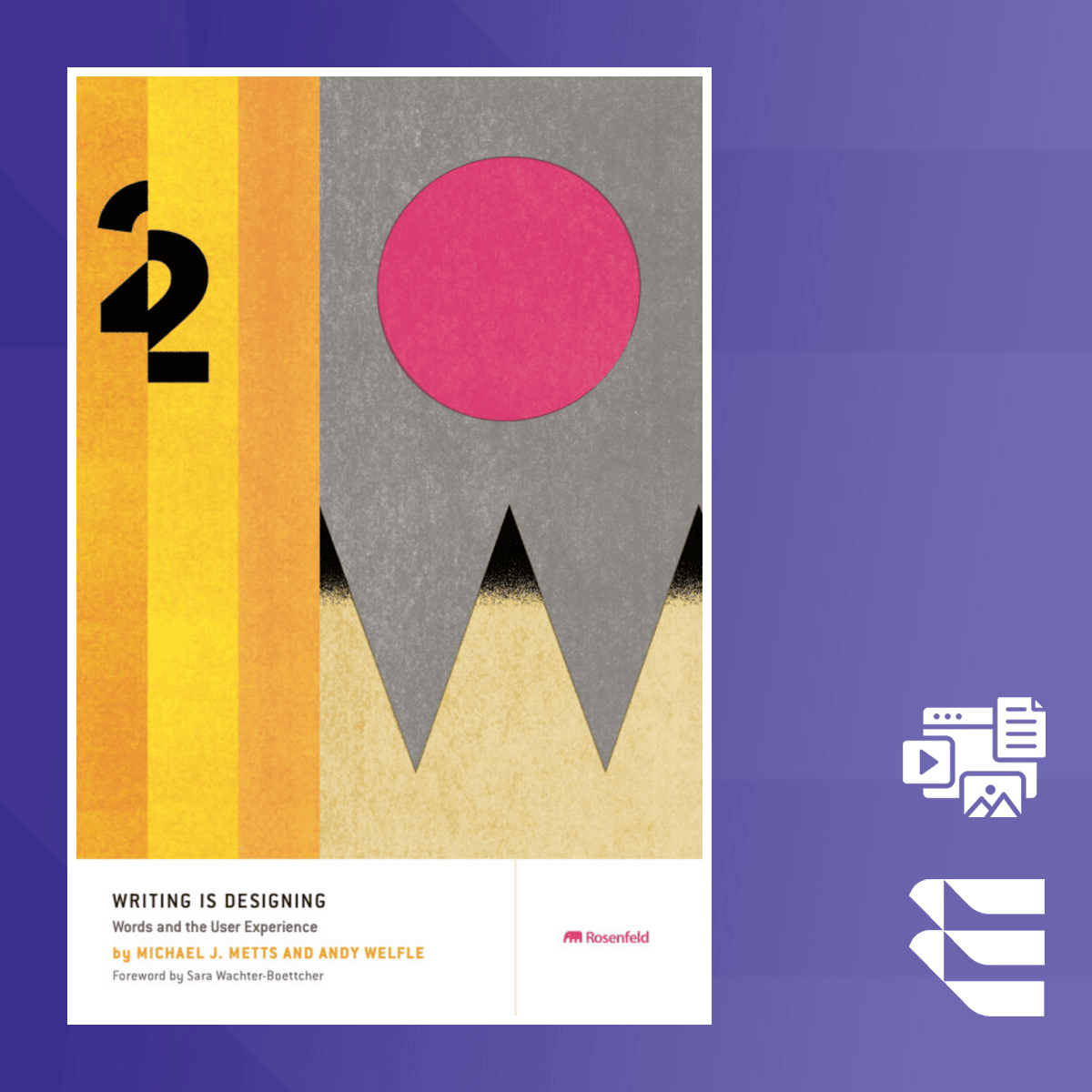 Writing is Designing: UX Content & Interface Strategy