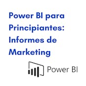 Power BI para Principiantes: Informes de Marketing
