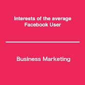 Interests of the average Facebook User