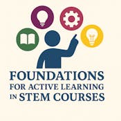 Foundations for Active Learning in STEM Courses