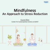 Mindfulness_An Approach to Stress Reduction