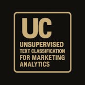 Unsupervised Text Classification for Marketing Analytics