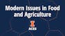 Modern Issues in Food & Agriculture