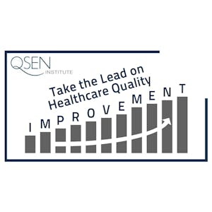 Take the Lead on Healthcare Quality Improvement