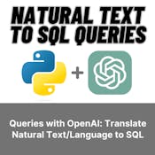 Queries with OpenAI: Translate Natural Text to SQL