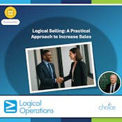 Logical Selling: A Practical Approach to Increase Sales