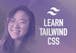 Learn Tailwind CSS
