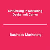 Einführung in Marketing Design mit Canva