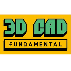 3D CAD Fundamental