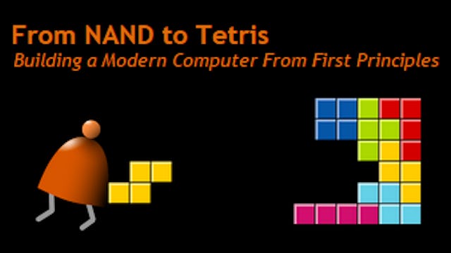 Build a Modern Computer from First Principles: Nand to Tetris Part II ...